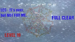 LEC  - It's over. but NOT FOR ME. Full clear | A dance of Fire and Ice