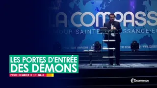 Les portes d'entrée des démons. Pasteur MARCELLO TUNASI culte du 22 mars 2019