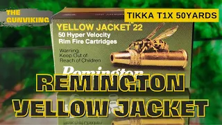 Remington Yellow Jacket .22lr rimfire accuracytest at 50 yards, Tikka T1X