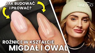 Kształty paznokci: migdał czy owal? Poradnik budowania i piłowania paznokci żelowych! | Indigo Nails