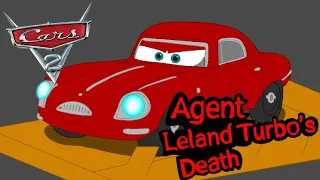 Cars 2 : Agent Leland Turbo's Death