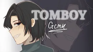 Tomboy / GCMV √ / oc backstory