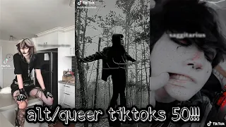 alt/queer tiktoks 50!!!