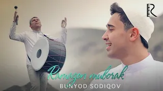 Bunyod Sodiqov - Ramazon muborak