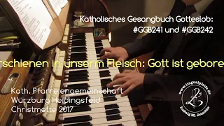 GGB 241: Nun freut euch, ihr Christen / Adeste fideles (Christmette 2017)