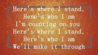 Here's where I stand Lyrics - Camp Tiffany Taylor