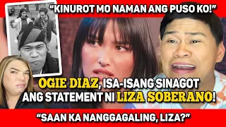 OGIE DIAZ, ISA-ISANG SINAGOT ANG PAHAYAG NG DATING ALAGANG SI LIZA SOBERANO!