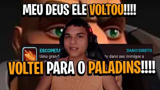 VOLTEI PARA O PALADINS