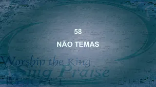 Harpa Cristã 058 - Não Temas