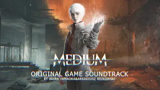 The Medium (OST) - Full Official Soundtrack by Akira Yamaoka & Arkadiusz Reikowski