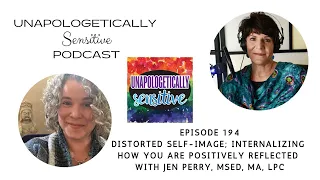 194 Distorted Self-Image: Internalizing How You Are Positively Reflected