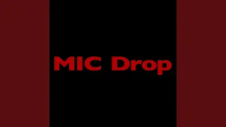 MIC Drop (Steve Aoki Remix) Feat. Desiigner