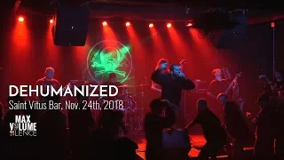 DEHUMANIZED live at Saint Vitus Bar, Nov. 24th, 2018 (FULL SET)