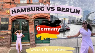 Living in Hamburg vs Berlin Germany. Moving to Hamburg and Leaving Berlin?