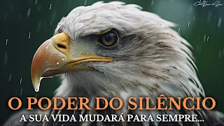 Á ÁGUIA SILENCIOSA | O Silêncio é o Verdadeiro Poder