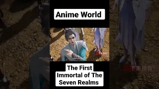 BTTH The First Immortal of The Seven Realms Episode 30 #anime #avm #whatsappstatus #btthseason6 #amv