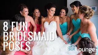 8 Fun Bridesmaid Poses