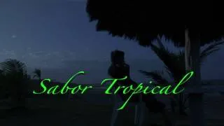 Sabor Tropical - Trailer