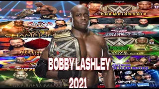 WWE BOBBY LASHLEY 2021 Main Matches Highlights