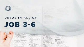 Job 3-6 | Job and Eliphaz | Bible Study