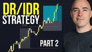 DR IDR Concepts Trading Strategy Using Fractals Video 2