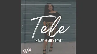 Krazy Family Love (feat. Tele Tu'itupou Kutu)