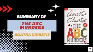 Summary of "The ABC Murders" by Agatha Christie