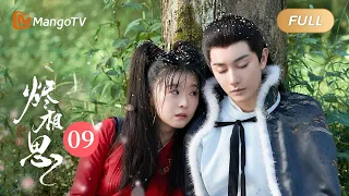 [CC] [FULL] EP09 The Inextricable Destiny (Song Yiren, Wang Youshuo) | MangoTV Drama