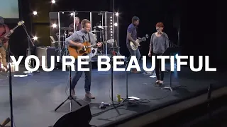 You're Beautiful | Brian & Jenn Johnson | Bethel Church