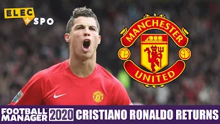 What If Ronaldo Returned To Manchester United? Football Manager 2020 Experiment