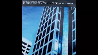 Breeder - Twilo Thunder (Trance, Progressive Trance/UK/1999) [Full Album]