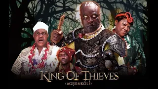 King of Thieves - Agesinkole - (Ogundabede) | Official Trailer | Toyin Abraham | Femi Adebayo