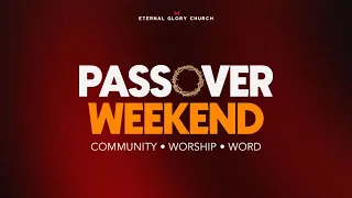 Eternal Glory Church- Good Friday Service