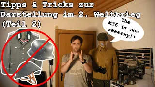 Tipps und Tricks zur Darstellung im 2.Weltkrieg (Teil 2)