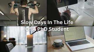 Days in the life of a PhD student | Gym, studying, thesis writing, groceries