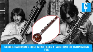 George Harrison’s first sitar sells at auction for astonishing fee over £53,000