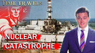 How Chernobyl Brought the USSR to its Knees | 1986 | Time Travels Documentary