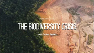 The biodiversity crisis with Carsten Rahbek