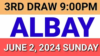 STL - ALBAY June 2, 2024 3RD DRAW RESULT