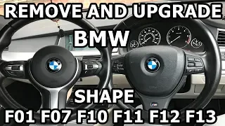 HOW TO REMOVE AND UPGRADE STEERING WHEEL BMW F10 F07 (5 SERIES) + MORE