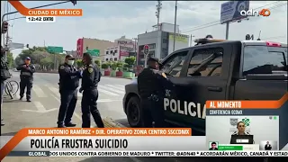 Policía de la CDMX frustra intento de suicidio