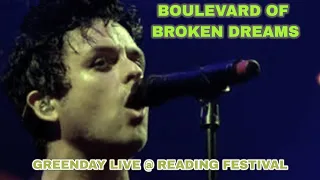 Boulevard of Broken Dreams - Greenday Live Performance @ Reading Festival