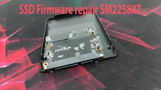 SSD Firmware repair SM2258XT controller