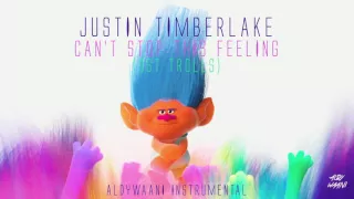 Justin Timberlake - Can't Stop This Feeling (OST Trolls) (Aldy Waani Instrumental Remake)