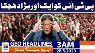 Geo News Headlines 3 AM - 𝐁𝐢𝐠 𝐛𝐥𝐨𝐰 𝐭𝐨 𝐏𝐓𝐈?? | 28 May 2023