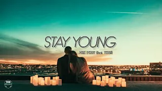 MIKE PERRY - STAY YOUNG (feat. TESSA) (Lyrics)Terjemahan