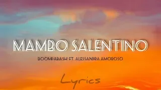 Boomdabash - Mambo Salentino (Testo/Lyrics)Ft. Alessandra Amoroso