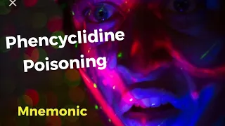 Phencyclidine(PCP) Poisoning Mnemonic