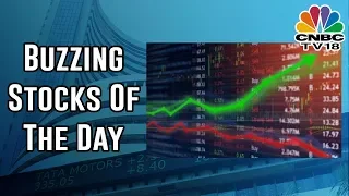 Buzzing Stocks For The Day - Where To Invest In & Reap The Maximum Profit