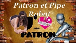 Tu Pues T'as Clique Patron et Prostitution Robotique